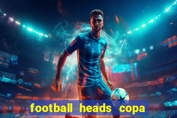 football heads copa libertadores 2015